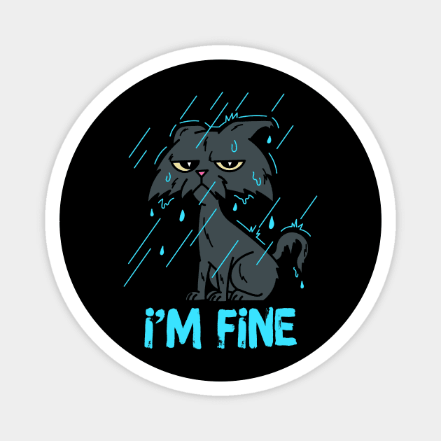 I'm Fine Sarcastic Cat Magnet by The WYLD Tribe